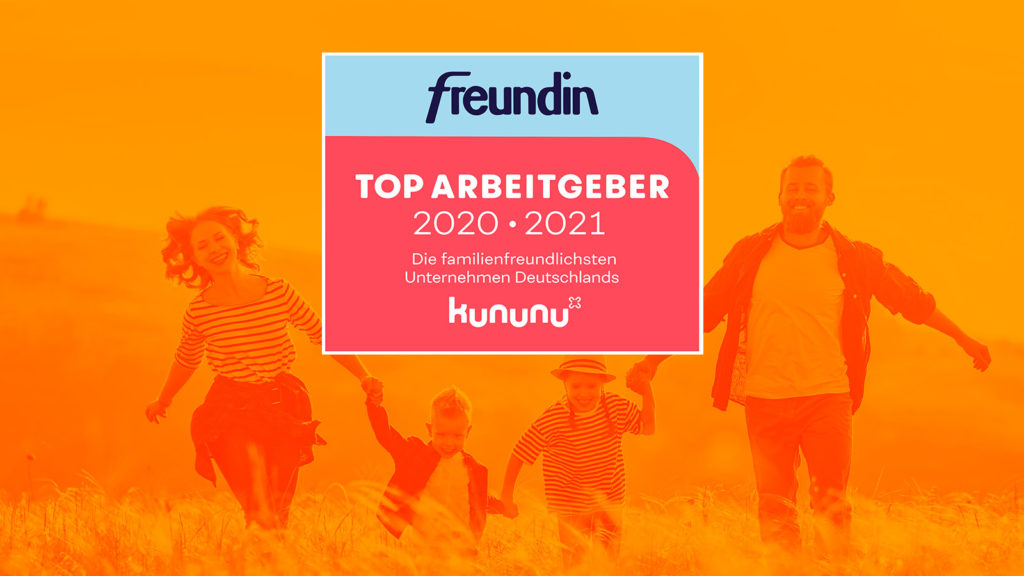 freundin Top-Arbeitgeber – wir gehören zu den familienfreundlichsten Unternehmen Deutschlands
