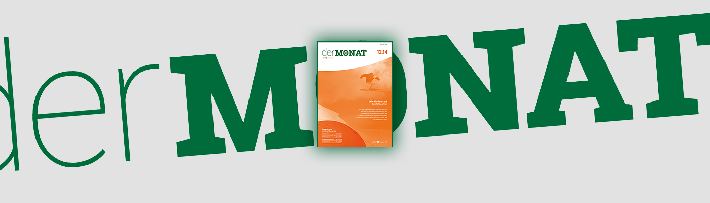 DER MONAT 12.2014 ist online