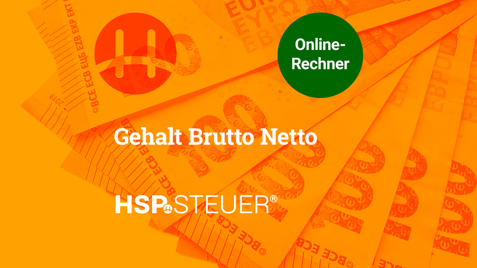 Gehaltsrechner Brutto Netto • HSP STEUER – das Steuerberater-Netzwerk