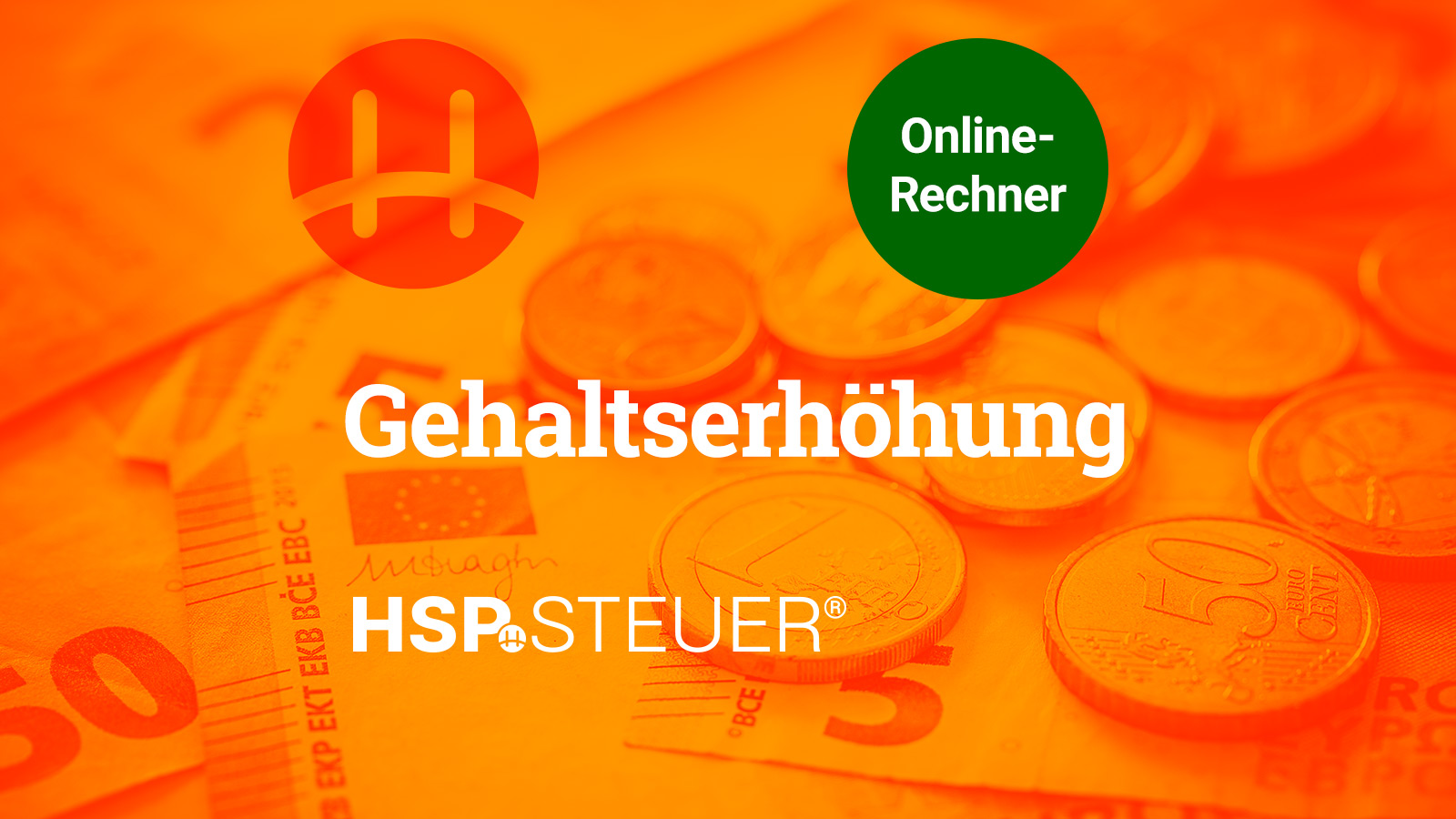 NettoGehaltserhöhung berechnen • HSP STEUER das