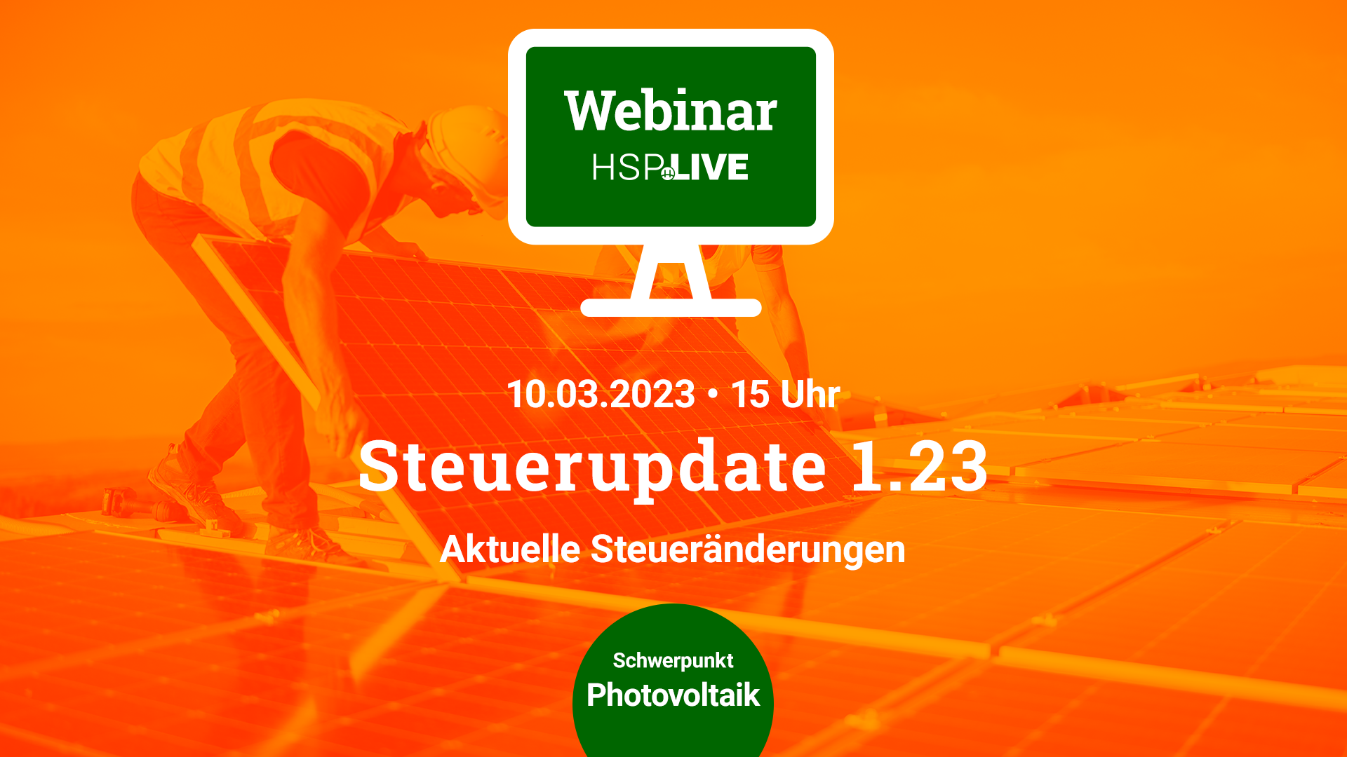 Live-Webinar: Steuerupdate 1.23 mit Schwerpunkt Photovoltaik